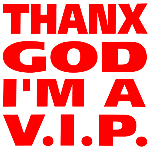 Thanx God I'm a VIP - 10e arrondissement